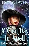 A Cold Day in Spell