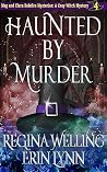 Haunted by Murder (Elder Witch #4) Haunted by Murder (Elder Witch #4)