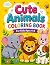 Cute Animals Coloring Book:...