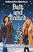 Bait and Snitch