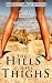 The Hills Have Thighs: The Official Novelization