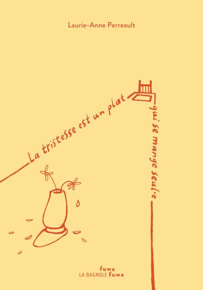 La tristesse est un plat qui se mange seul.e