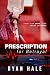 Prescription For Betrayal