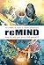 reMIND: The Complete Edition
