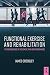 Functional Exercise and Reh...