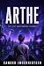 ARTHE: The Last Unauthorise...