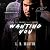 Wanting You: Only Have Eyes...