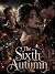 The Sixth Autumn