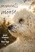 Moments with Moose: Life Le...