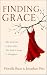 FINDING GRACE: She went out to buy wine. She didn't mean to disappear.