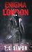 ENIGMA OF LONDON