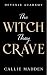 The Witch They Crave