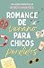 Romance de verano para chicos perdidos: (Comedia Romántica MM) (Spanish Edition)