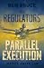 The Regulators: Parallel Execution