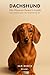 Dachshund: The Honest Owner...