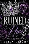 Ruined For Him