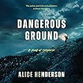 Dangerous Ground: A Novel of Suspense
