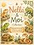 Nella & Moi Collection: Rep...