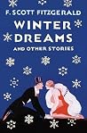 Winter Dreams by F. Scott Fitzgerald Winter Dreams by F. Scott Fitzgerald