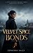 Velvet Spice Bonds: A Spicy...