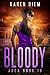 Bloody: Arca Book 10
