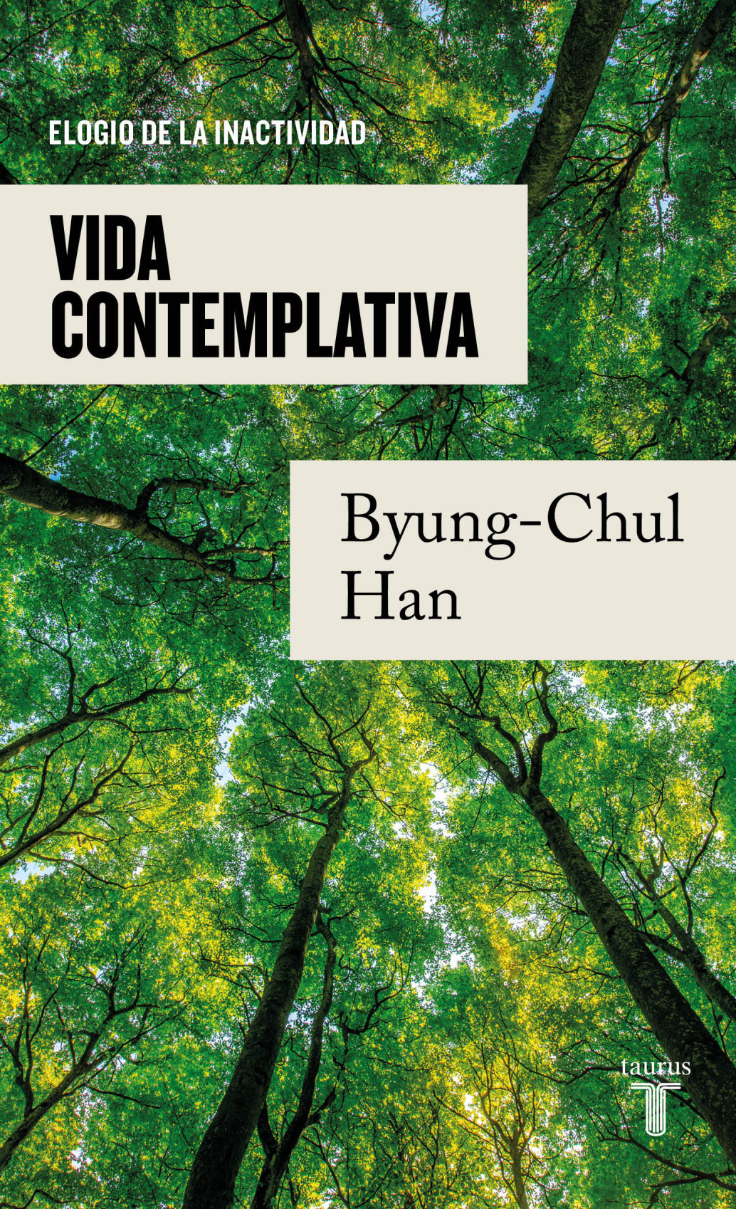 Portada de Vida contemplativa: elogio de la incatividad, de Byung-Chul Han