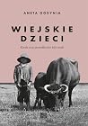 Wiejskie dzieci. ...