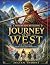 Journey to the West: A Modern Epic Retelling of the Chinese Classic and the Legend of the Monkey King