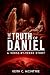 The Truth of Daniel: A Vers...