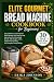 Elite Gourmet Bread Machine...