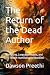 The Return of the Dead Auth...