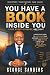 You Have a Book Inside You:...