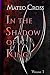 In the Shadow of a King, Vo...