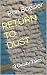 RETURN TO DUST: 3 Dusty Tales