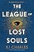 The League of Lost Souls