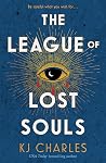 The League of Lost Souls by K.J. Charles
