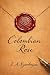 Colombian Rose A Bittersweet Romance Inspired by Real Events by E.A. Nyooboyar