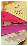 Blaues Wunder