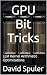 GPU Bit Tricks: LLM Kernel ...