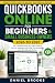 QuickBooks Online for Beginners and Small Business Owners 202... by Daniel Brooks