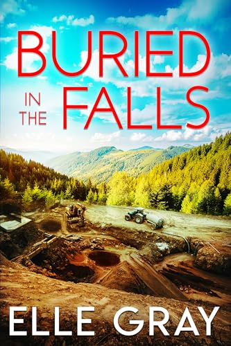 Buried in the Falls (A Sweetwater Falls Mystery Book 20)