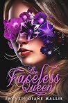 The Faceless Queen