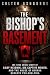 The Bishop’s Basement: The ...