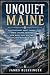 Unquiet Maine: Haunted Plac...