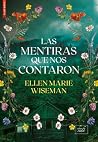 Las mentiras que ...