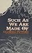 Such As We Are Made Of