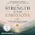 The Strength of Your Emotio...