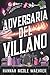 Adversaria del villano