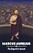 Marcus Aurelius: The Empero...