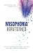 Misophonia Repatterned: The...